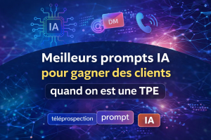 Prompts IA pour gagner des clients – TPE Côte d’Azur